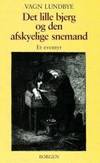 Det lille bjerg og den afskyelige snemand - et eventyr (photo 1)