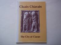 Cluain Chiarain. The City of Ciaran.