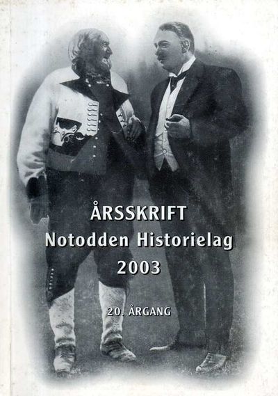 Notodden Historielag. Årsskrift 20. årgang 2003.