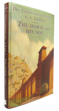 THE HORSE AND HIS BOY by C. S.  Lewis - 2007