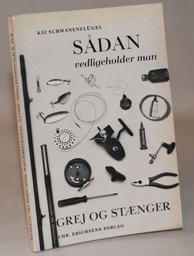 Sådan vedligeholder man grej og stænger.