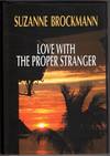 Love with the Proper Stranger (Large Print Edition)