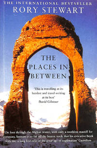 The Places In Between by Stewart, Rory - 2005-04-01