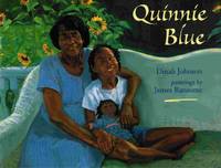 Quinnie Blue by Johnson, Dinah; Ransome, James (illustrator) - 2000