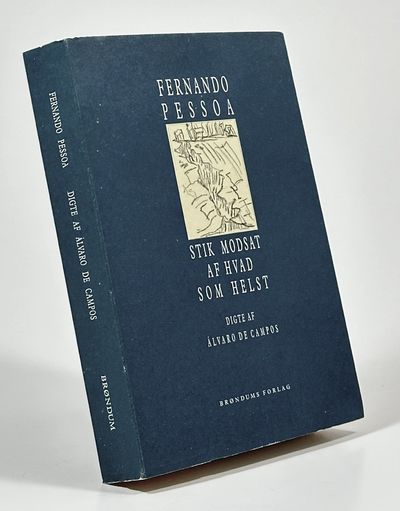 Stik modsat af hvad som helst. Digte af Álvaro de…