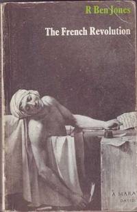 The French Revolution (London Historical Studies) by Richard Benjamin Jones (editor)
- Paperback
- 1974
- from Bookbarn (SKU: 373121)