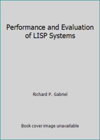 cover of Performance and Evaluation of LISP Systems