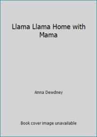 Llama Llama Home with Mama