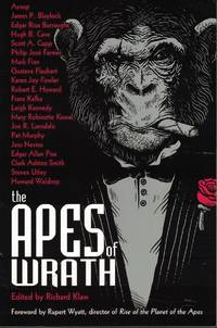 Apes Of Wrath by Richard Klaw - Paperback - First Edtion stated - 2013 - from Ye Old Bookworm (SKU: 21148)