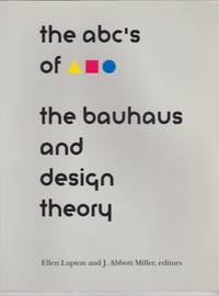 The ABC's of The Bauhaus and Design Theory