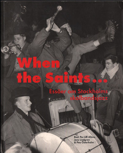 WHEN THE SAINTS GO MARCHIN'... Svensk…