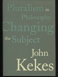 Pluralism in Philosophy: Changing the Subject.