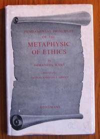 Fundamental Principles of the Metaphysic of Ethics