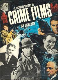 A Pictorial History of Crime Films