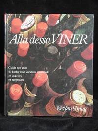 ALLA DESSA VINER.