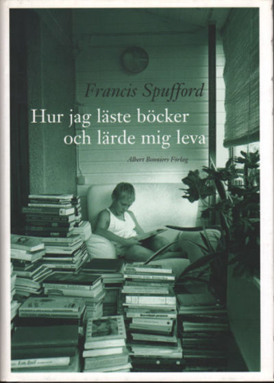 HUR JAG LÄSTE BÖCKER OCH LÄRDE MIG LEVA.