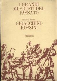 GIOACCHINO ROSSINI by Zanetti Roberto - 1971