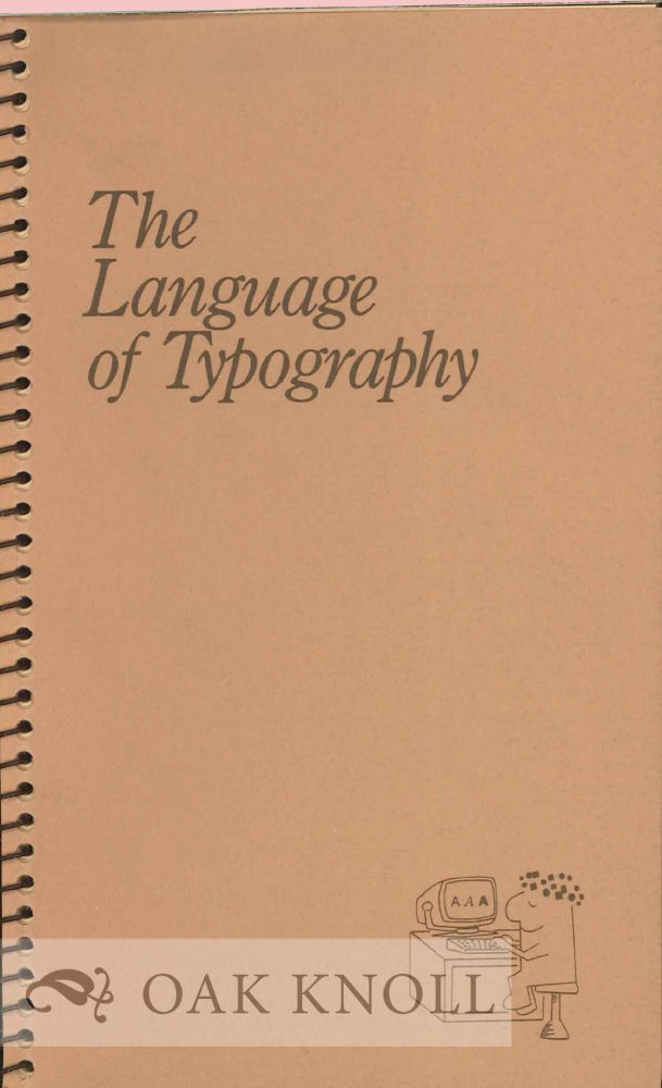 LANGUAGE OF TYPOGRAPHY.|THE