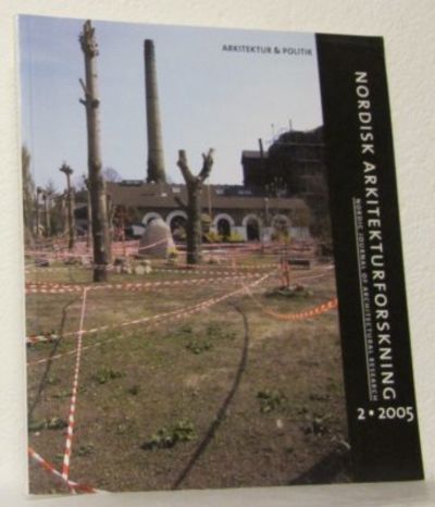 Nordisk arkitekturforskning. Volym 18, 2/2005.…