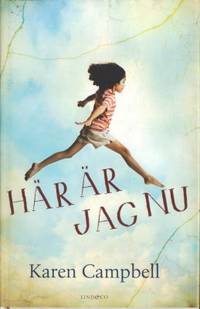 Här är jag nu.