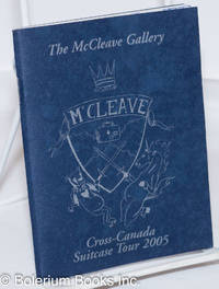 image of The McCleave Gallery of Fine Art: Cross-Canada Suitcase Tour 2005