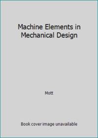 Machine Elements in Mechanical Design