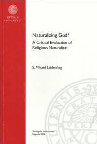 Naturalizing God? A Critical Evaluation of…