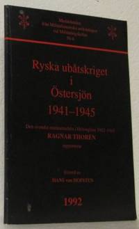 Ryska ubåtskriget i Östersjön 1941-1945. Den…