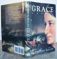 GRACE. by PATON WALSH, Jill.: