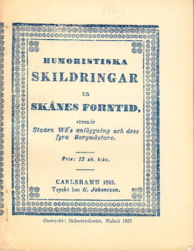 Humoristiska skildringar ur skånes forntid,…