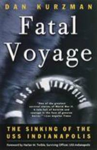 cover of Fatal Voyage : The Sinking of the USS Indianapolis