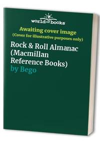 Rock & Roll Almanac (Macmillan Reference Books)