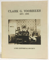 Clark G. Voorhees, 1871-1933