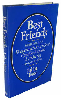 Best Friends: Memories of Rachel and David Cecil, Cynthia Asquith, L. P. Hartley, and Some Others