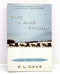 Cast A Blue Shadow: An Amish-Country Mystery