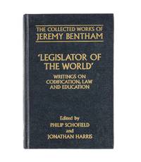 Legislator of the World: Writings on Codification, Law, and..