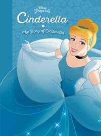 Cinderella: the Story of Cinderella