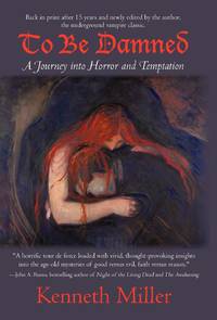 To Be Damned: A Journey Into Horror and Temptation