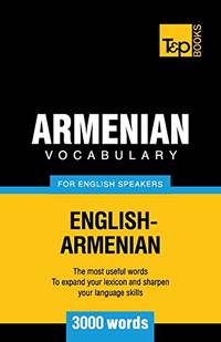 Armenian Vocabulary for English Speakers - 3000 Words
