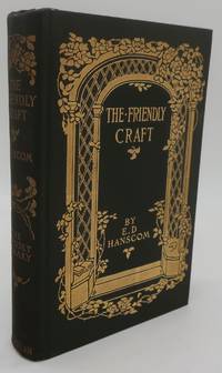 THE FRIENDLY CRAFT: A Collection of American Letters