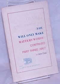 image of Diary: how to improve the world (you will only make matters worse) continued part three (1967)