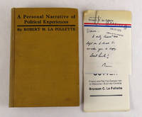 La Follette&#039;s Autobiography; A Personal Narrative of Political Experiences by La Follette, Robert M - 1925