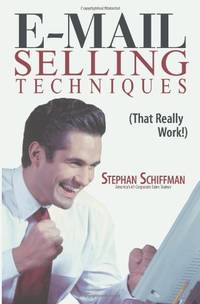 E-Mail Selling Techniques: That Really Work!