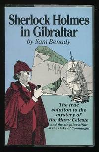 Sherlock Holmes in Gibraltar: The Abandoned Brigadine -and- The Gibraltar Letter