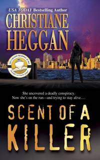 Scent of a Killer by Christiane Heggan - 2003