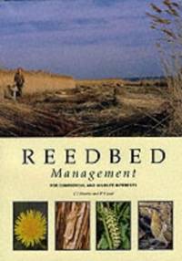 Reedbed Management for Commercial and Wildlife Interests (RSPB Management Guides) by P.V. Jose