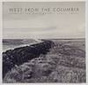 West From The Columbia. Views At The River Mouth [SINGED]