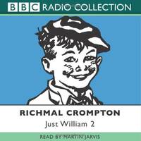 Just William: Volume 2 (BBC Radio Collection)