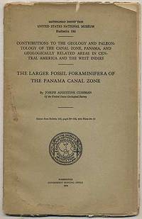 Smithsonian Institution United States National Museum: Bulletin 103: The Larger Fossil Foraminifera of The Panama Canal Zone