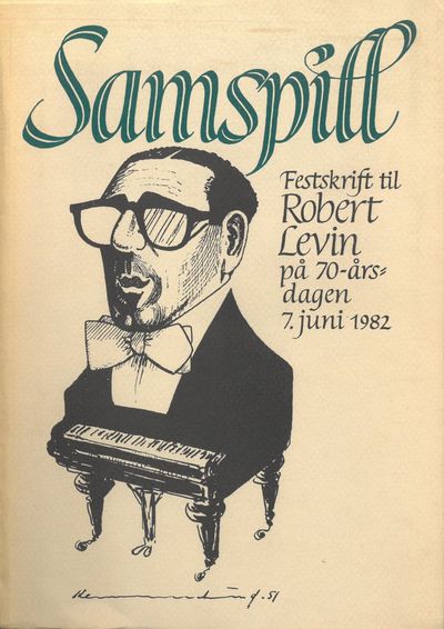Samspill. Festskrift til Robert Levin på hans…